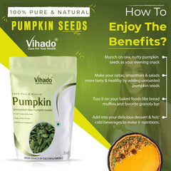Vihado Raw Pumpkin Seeds High Protein and Fibre Rich Superfood (100G-1KG)